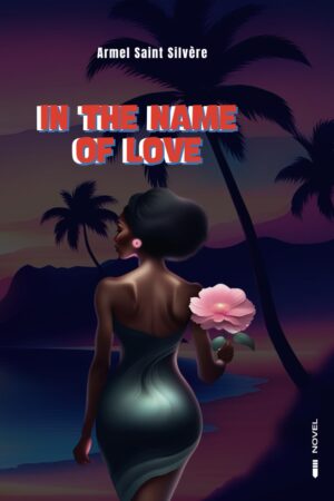 IN THE NAME OF LOVE